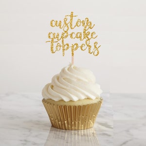 Custom Text Cupcake Toppers, Gold Glitter Cupcake Topper, Personalized Cupcake Topper, Any Color Glitter Cupcake Topper, Birthday Party