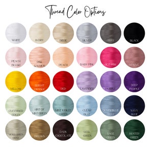 May include: A chart of 36 different thread colors, organized in rows of six. The colors include white, ivory, beige, silver, gray, black, peach blush, pink salmon, peach, baby pink, hot pink, mauve, yellow, bright orange, red, lavender, purple, deep purple, cucumber green, hint of mint green, mint jubilee green, clear blue, dusty blue gray, navy blue, moss green gray, brown, dark chocolate, leek green, sage green, and hunter green.