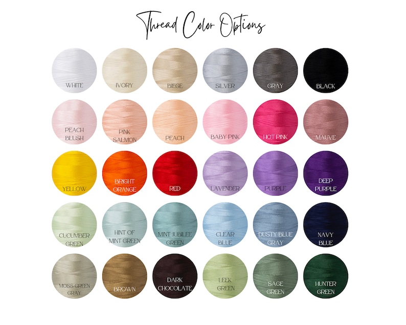 May include: A chart of 36 different thread colors, organized in rows of six. The colors include white, ivory, beige, silver, gray, black, peach blush, pink salmon, peach, baby pink, hot pink, mauve, yellow, bright orange, red, lavender, purple, deep purple, cucumber green, hint of mint green, mint jubilee green, clear blue, dusty blue gray, navy blue, moss green gray, brown, dark chocolate, leek green, sage green, and hunter green.