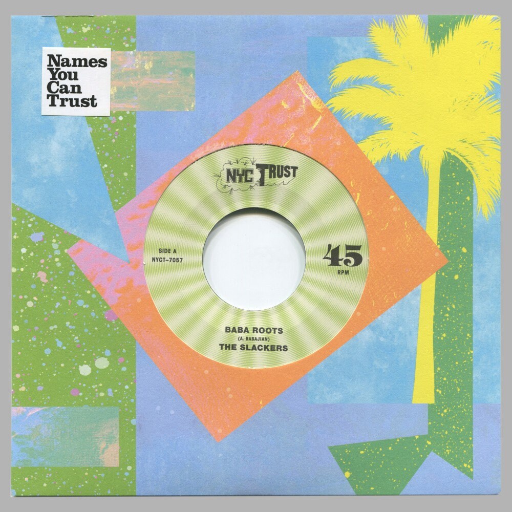 The Slackers - Baba Roots / 150 Seconds / 7" Nomes de vinil em que você pode confiar na gravadora Ska Reggae Rocksteady