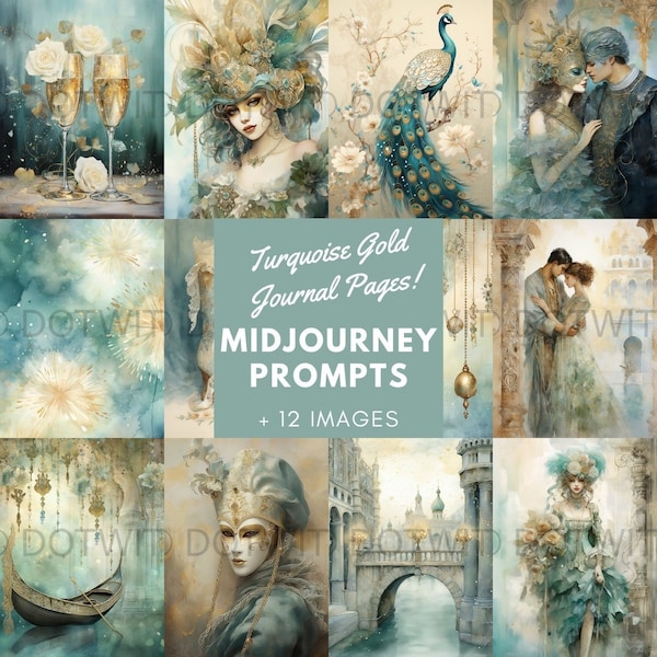 Midjourney Prompts for Turquoise Gold Junk Journal Pages Creation, Baroque Ephemera, Ephemera Prompts, AI Art, Best Prompts, Carnival Venice