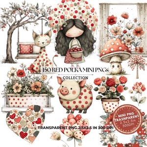 May include: A collection of watercolor illustrations featuring a cat, a girl, a pig, flowers, and a mushroom, all with red polka dot patterns. The text reads "150 RED POLKA MINI PNGS COLLECTION" and "TRANSPARENT PNG 2.5X2.5 IN 300 DPI".