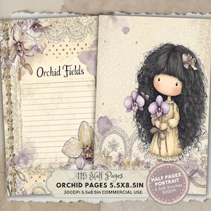May include: A digital art print titled "Orchid Fields" featuring a lined page with orchid illustrations and a drawing of a girl holding orchids. The print includes the text "115 Half Pages" and "ORCHID PAGES 5.5X8.5IN". The dimensions are 5.5 x 8.5 inches.