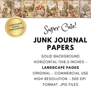 May include: A collection of eight rectangular junk journal papers featuring apple orchard illustrations with red apples, baskets, and farm scenes. The text reads Super Cute! JUNK JOURNAL PAPERS, SOLID BACKGROUND, HORIZONTAL 11X8.5 INCHES, LANDSCAPE PAGES, ORIGINAL - COMMERCIAL USE, HIGH RESOLUTION - 300 DPI, FORMAT .JPG FILES.