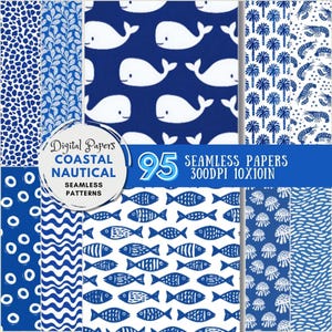May include: A collection of 95 digital seamless papers with coastal and nautical themes. The patterns include whales, fish, palm trees, and other marine life in shades of blue and white. The papers are 10x10 inches in size.