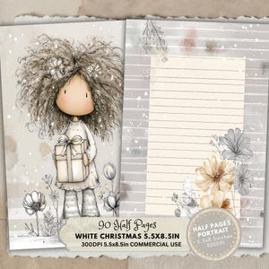 May include: A digital paper set featuring a whimsical illustration of a doll holding a gift, with floral accents and lined paper. The text reads "WHITE CHRISTMAS 5.5X8.5IN" and "90 Half Pages". The paper size is 5.5 x 8.5 inches.