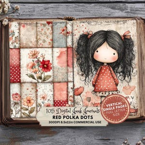 Könnte beinhalten: Ein offenes Buch mit einer Collage aus Blumen- und Polka-Dot-Mustern. Ein Cartoon-Mädchen in einem roten Polka-Dot-Kleid steht neben der Collage. Text lautet: "105 Digital Junk Journals Red Polka Dots 21.59x27.94cm Commercial Use."