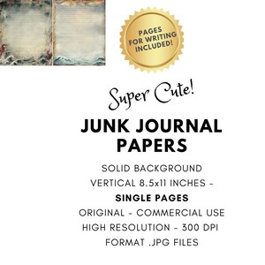 May include: Junk journal papers with a solid background, vertical 8.5x11 inches. The image includes two sample pages with a vintage aesthetic and the text "Pages for Writing Included!" in a gold seal.