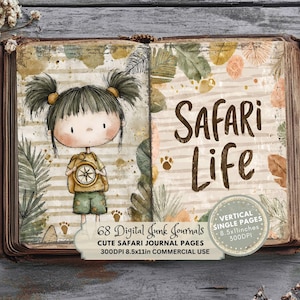 Puede incluir: Diario abierto con temática Safari Life. La página izquierda presenta una niña de dibujos animados sosteniendo una brújula, rodeada de hojas tropicales. La página derecha tiene las palabras "Safari Life" en escritura marrón. Incluye texto: "68 Digital Junk Journals" y "8.5x11 pulgadas".