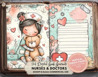 May include: A digital junk journal spread featuring a cartoon nurse hugging a teddy bear with bandages. The journal has a floral and heart-themed design with the text "Nurses & Doctors". The journal is 8.5x11 inches.