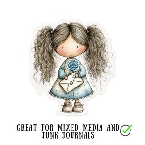 May include: A sticker featuring a cartoon girl with brown curly pigtails, wearing a light blue dress and holding a blue rose and an envelope. The text "GREAT FOR MIXED MEDIA AND JUNK JOURNALS" is at the bottom.