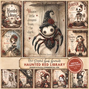 May include: A digital junk journal collection titled Haunted Red Library featuring 120 vertical pages. The artwork displays gothic characters like a spider puppet, a skeleton, a vampire, and ghosts with text including Weave little dreams from the dark.