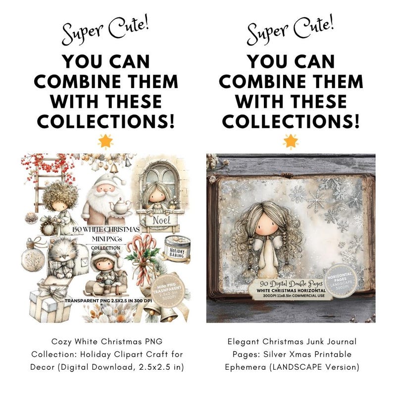 May include: Digital download graphic featuring two Christmas-themed collections. The left side showcases a Cozy White Christmas PNG collection with various holiday clipart. The right side presents Elegant Christmas Junk Journal Pages with silver Xmas printable ephemera. Text includes "Super Cute!" and "You can combine them with these collections!"