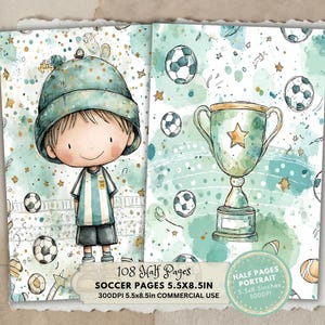 May include: Watercolor illustration of soccer-themed pages. A cartoon boy in a blue and white striped jersey and hat stands next to a soccer ball and a trophy. The pages are 5.5 x 8.5 inches and have the text "Soccer Pages".