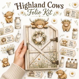May include: A Highland Cows Folio Kit featuring a central wooden door-shaped journal with a daisy wreath, surrounded by stickers of Highland cows, milk bottles, and floral tags with phrases like Bloom Where You Are Planted and Stay Wild My Child.
