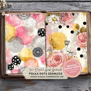 May include: An open book displaying two pages with watercolour designs. One page features pink and yellow circles, black polka dots, and silver patterns. The other page has pink roses, yellow circles, and black polka dots. Text reads "50 Digital Junk Journals Polka Dots Seamless".