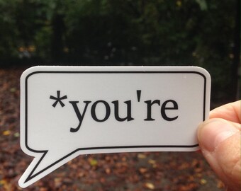 You're Sticker, Grammar Police, Teacher Gift