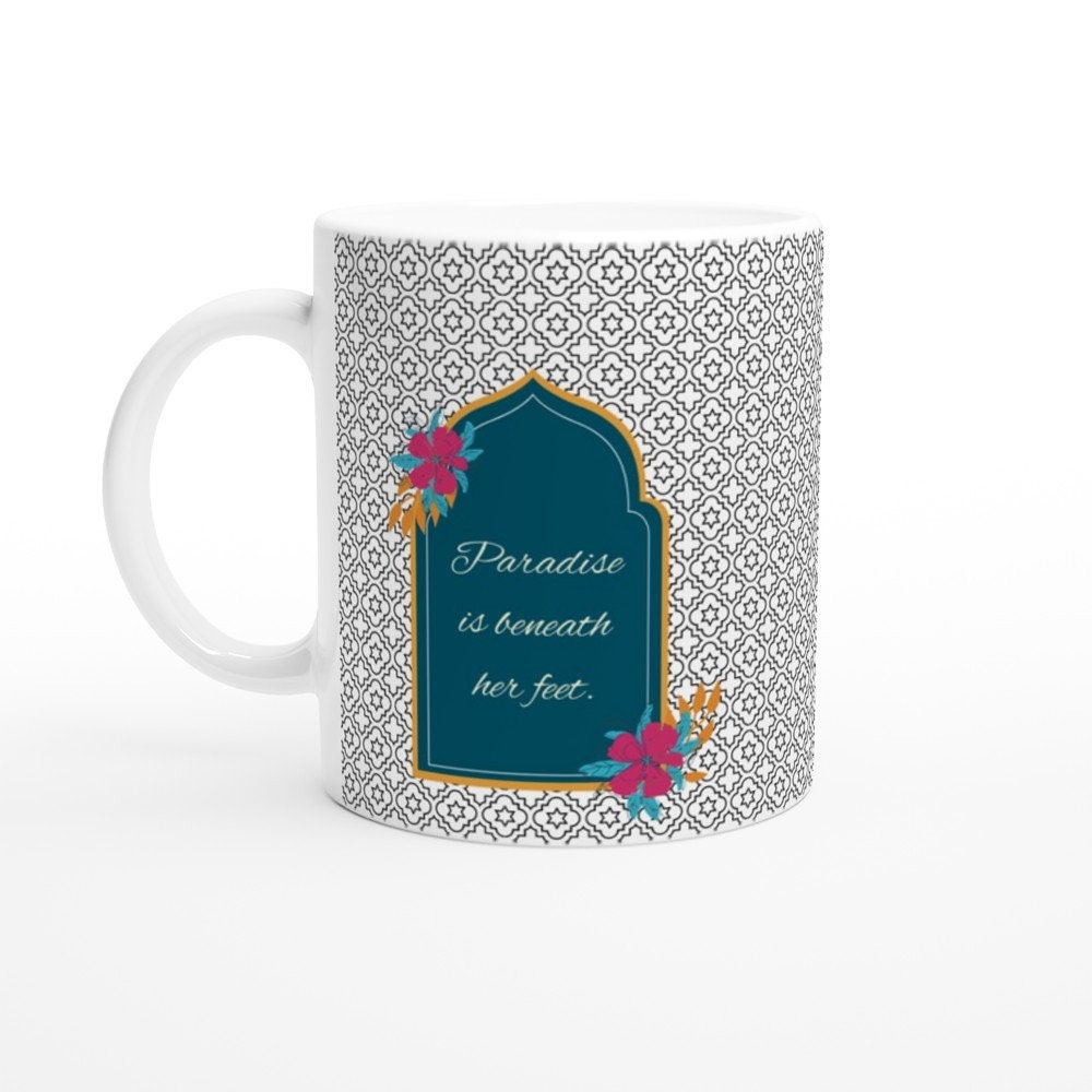 Mom Mother Ammi Paradise Under Her Feet White 11oz Ceramic Mug - Etsy Mom Mother Ammi Paradise Under Her Feet White 11oz Ceramic Mug - Etsy