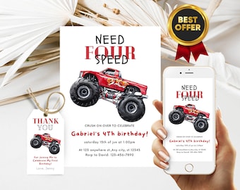 Puede incluir: Un conjunto de invitaciones de cumpleaños con un diseño de camión monstruo rojo y el texto "NEED FOUR SPEED". El conjunto incluye una invitación, una etiqueta de agradecimiento y un teléfono que muestra la invitación. La invitación es para el 4º cumpleaños de Gabriel.