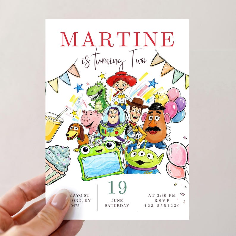 May include: A rectangular birthday invitation card featuring a colorful illustration of Toy Story characters including Woody, Buzz Lightyear, Jessie, Rex, and Mr. Potato Head. The text reads MARTINE is turning Two, 19 June Saturday, and RSVP details.