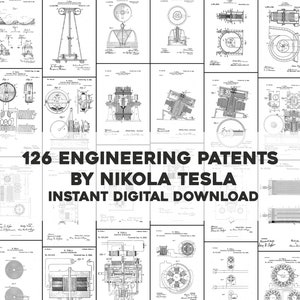 Könnte beinhalten: Eine Collage von 126 Schwarzweiß-Ingenieurpatenten von Nikola Tesla. Der Text "126 Engineering Patents by Nikola Tesla Instant Digital Download" befindet sich in der Mitte des Bildes.