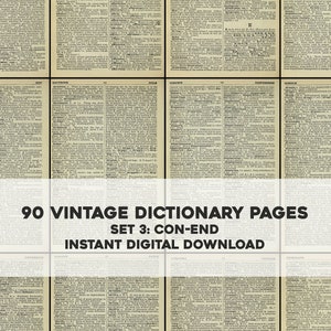 May include: A collection of 90 vintage dictionary pages, arranged in a grid. The pages have a yellowed, aged appearance. Text at the bottom reads "90 VINTAGE DICTIONARY PAGES SET 3: CON-END INSTANT DIGITAL DOWNLOAD".