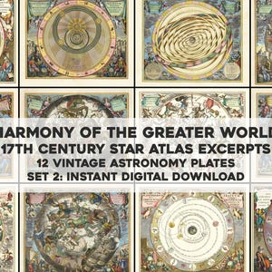 Op de afbeelding: Een verzameling van 12 vintage astronomieplaten uit de 17e eeuw, met hemelkaarten en illustraties. De afbeeldingen zijn afkomstig uit een sterrenatlas, met de tekst "HARMONY OF THE GREATER WORLD" en "SET 2: INSTANT DIGITAL DOWNLOAD".