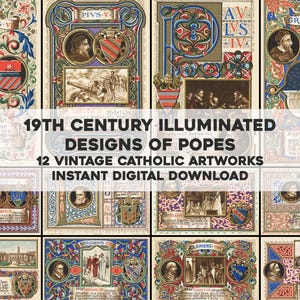 Op de afbeelding: Een verzameling van 12 vintage katholieke kunstwerken met verlichte ontwerpen van pausen uit de 19e eeuw. De afbeeldingen bevatten portretten, wapenschilden en historische scènes, met sierlijke randen en tekst. De tekst "19th Century Illuminated Designs of Popes" is zichtbaar.
