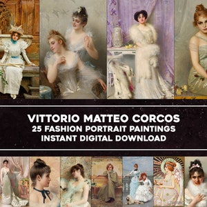 25 prachtige schilderijen van damesmode Vittorio Matteo Corcos | Afbeeldingsbundel afdrukbare muurkunst | Instant digitale download commercieel gebruik
