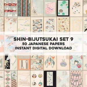 May include: A grid of 50 Japanese papers with various designs. The papers feature floral, landscape, and abstract patterns in soft colors. The text "SHIN-BIJUTSUKAI SET 9" and "50 JAPANESE PAPERS INSTANT DIGITAL DOWNLOAD" are displayed.
