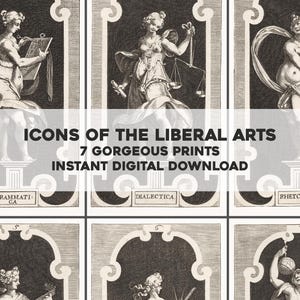 May include: A digital download featuring seven vintage-style prints. The prints depict classical figures representing the liberal arts. The text "ICONS OF THE LIBERAL ARTS" and "7 GORGEOUS PRINTS INSTANT DIGITAL DOWNLOAD" are displayed.