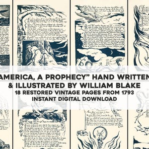 May include: "America, A Prophecy" digital download featuring 18 restored vintage pages from 1793, hand-written and illustrated by William Blake. The pages display intricate illustrations and text in a vintage style.