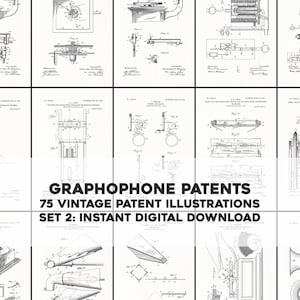May include: A collection of 75 vintage patent illustrations for a phonograph. The illustrations are black and white line drawings. The text on the page reads "Graphophone Patents 75 Vintage Patent Illustrations Set 2: Instant Digital Download".