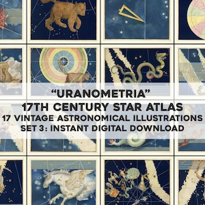 May include: A collection of 17th-century astronomical illustrations from the "Uranometria" star atlas. The images feature constellations, celestial figures, and star charts, with a dark blue background. The text reads "17 VINTAGE ASTRONOMICAL ILLUSTRATIONS SET 3: INSTANT DIGITAL DOWNLOAD."