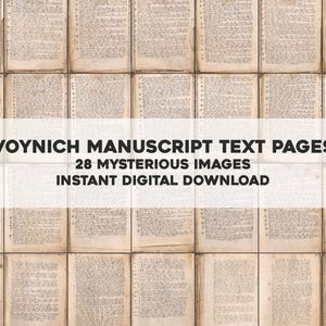 May include: A grid of aged manuscript pages with handwritten text. The pages are arranged in a tiled pattern, with visible wear and tear. Text across the image reads: VOYNICH MANUSCRIPT TEXT PAGES, 28 MYSTERIOUS IMAGES, INSTANT DIGITAL DOWNLOAD.