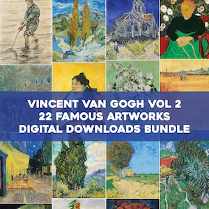 May include: A collage of 22 famous artworks by Vincent van Gogh. The images include landscapes, portraits, and still lifes. The title "Vincent van Gogh Vol 2 22 Famous Artworks Digital Downloads Bundle" is displayed in blue text on a blue background.
