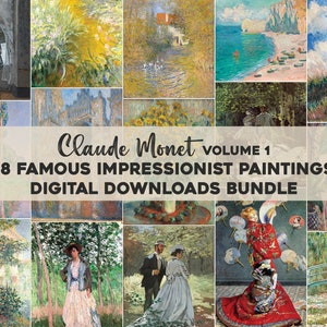 May include: A collage of 18 famous Impressionist paintings by Claude Monet, Volume 1. The paintings feature various landscapes, seascapes, and portraits, including water lilies, a woman with an umbrella, and a bridge over a pond. The text "Claude Monet Volume 1 18 Famous Impressionist Paintings Digital Downloads Bundle" is displayed across the center of the collage.
