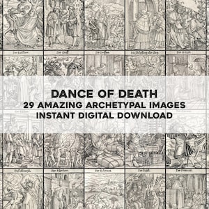 Può includere: Una collezione di 29 immagini archetipiche in bianco e nero, intitolata "Dance of Death". Le immagini raffigurano varie scene con figure, e il testo "Instant Digital Download" è incluso.