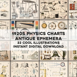 May include: A collection of vintage physics charts from the 1920s, featuring detailed illustrations of scientific instruments and diagrams. The image includes the text "1920S PHYSICS CHARTS ANTIQUE EPHEMERA 22 COOL ILLUSTRATIONS INSTANT DIGITAL DOWNLOAD."