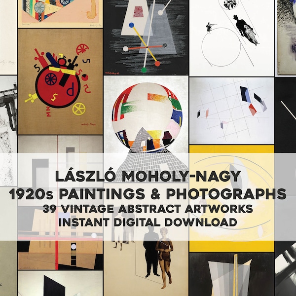 39 Abstract Artworks from Lazlo Moholy-Nagy | Image Bundle Printable Wall Art | Instant Digital Download Commercial Use