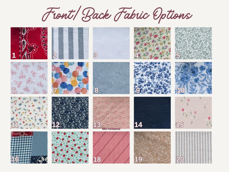 May include: A selection of twenty fabric swatches, each with a unique pattern and color. The fabrics include floral prints, stripes, polka dots, and solid colors, with a variety of textures and designs. The text "Front/Back Fabric Options" is at the top.