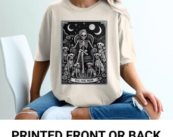 The Dog Mom Skeleton T-Shirt, Funny Skeleton Dog Lover Tee, Halloween Dog Mom Shirt, Skeleton Dog Mom T-Shirt, Printed Front or Back