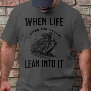 Biker T-shirt | Motorcycle Rider Gift | Lean Into It Inspirational Shirt | Motorbike Apparel | Motorcycle Enthusiast Tee. image 4