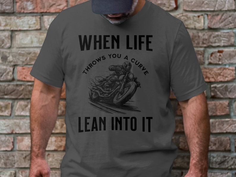 Biker T-shirt | Motorcycle Rider Gift | Lean Into It Inspirational Shirt | Motorbike Apparel | Motorcycle Enthusiast Tee. image 4