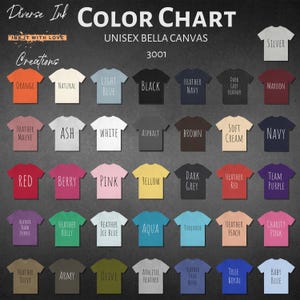May include: Color chart for unisex Bella Canvas 3001 t-shirts. The chart shows 25 different color options, including orange, natural, light blue, black, heather navy, dark grey heather, maroon, heather mauve, ash, white, asphalt, brown, soft cream, navy, red, berry, pink, yellow, dark grey, heather red, team purple, heather team purple, heather kelly, heather ice blue, aqua, turquoise, heather peach, charity pink, heather olive, army, olive, athletic heather, heather true royal, true royal, and baby blue.