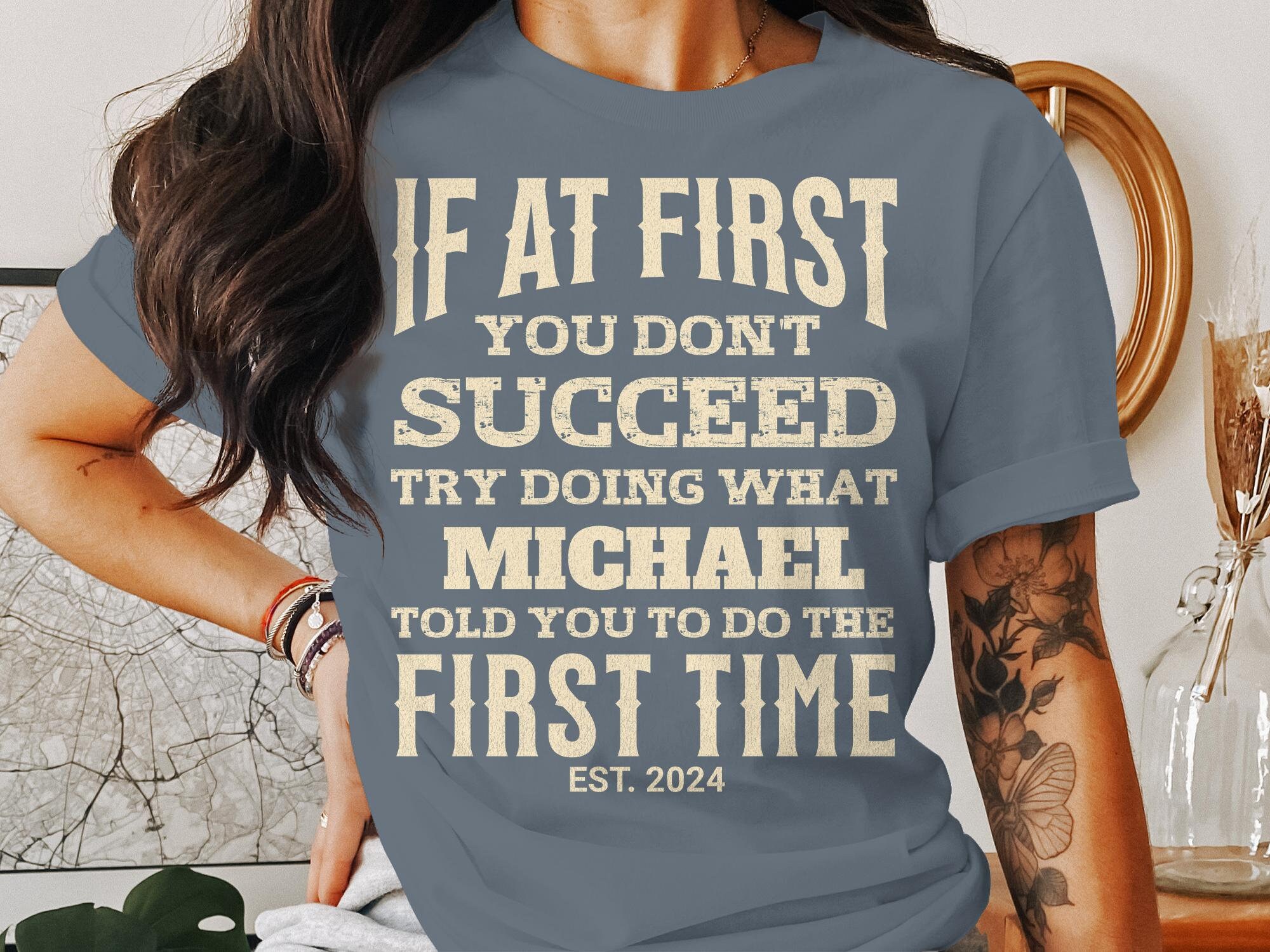 Funny Quote T shirt Humorous Saying Tee If At First You Don t Succeed 