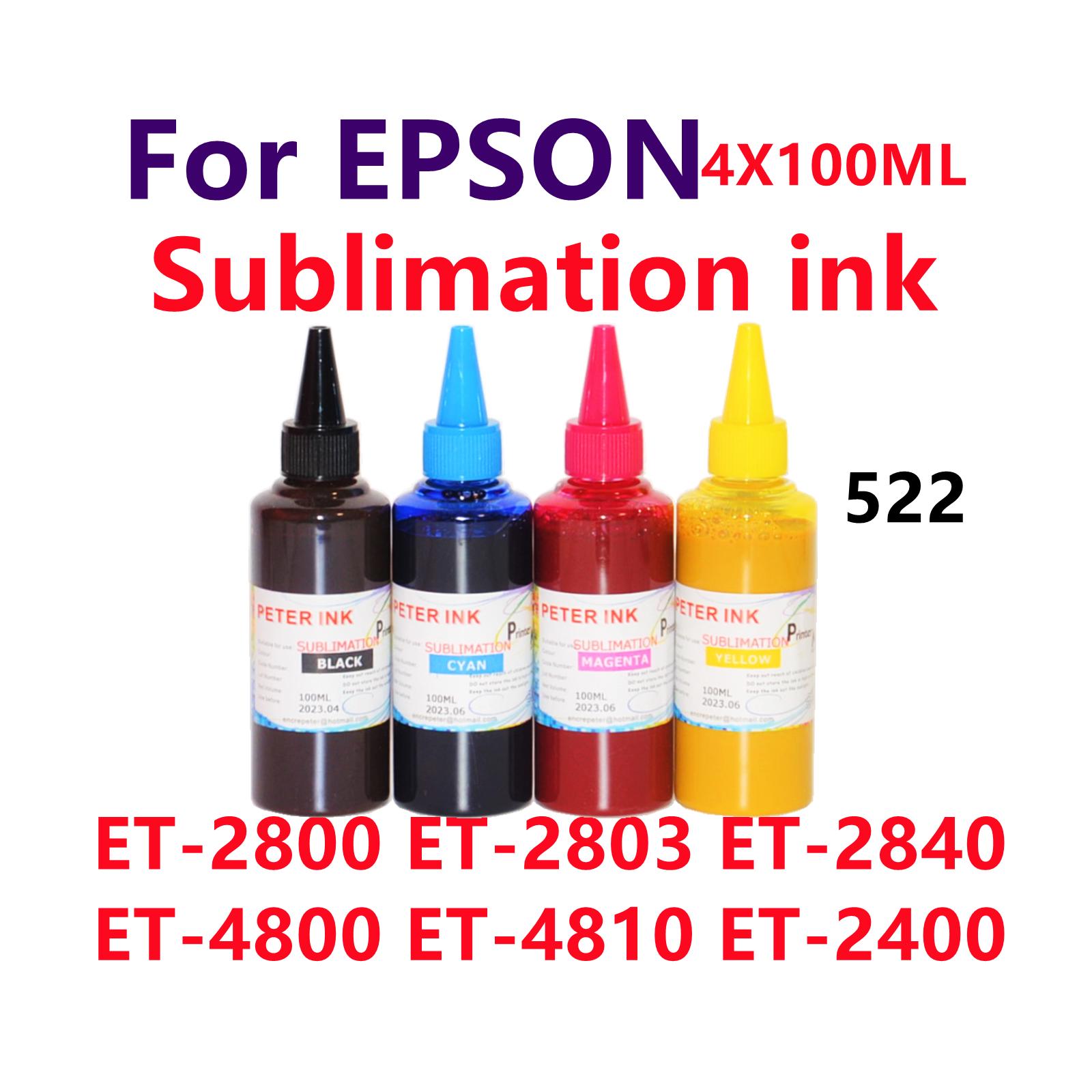 4X100ml Sublimation ink for ET 4800 ET-2800 Et-2803 Et-2840 Et-4800 Et-4810 et-2400 ET2800 ET2400  Printer 522 for Transfers