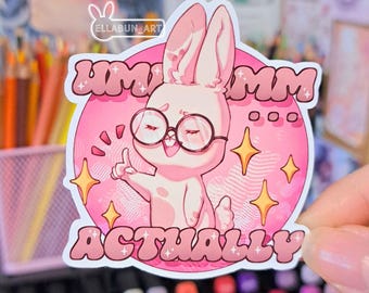 UMMM ACTUALLY Bunny Sticker