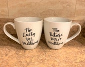 The Lucky Mr. The future Mrs. Coffee Mug Set