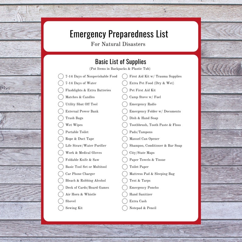 May include: A checklist of emergency preparedness supplies for natural disasters. The checklist is divided into two columns, with items such as nonperishable food, water, flashlights, batteries, first aid kit, extra pet food, camp stove, emergency radio, trash bags, wet wipes, portable toilet, rope, duct tape, life straw, work gloves, foldable knife, basic tool set, car phone charger, bleach, deck of cards, air horn, shovel, and sewing kit.